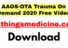 aaos-ota-trauma-on-demand-2020-download-free