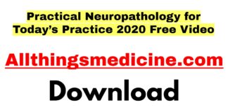 practical-neuropathology-for-todays-practice-2020-download-free