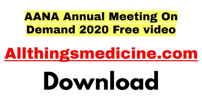 aana-annual-meeting-on-demand-2020-download-free