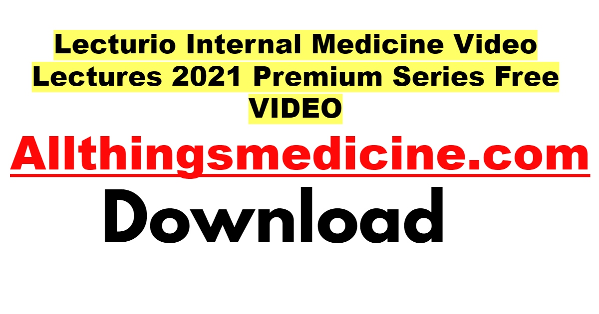 lecturio-internal-medicine-videos-lectures-2021-premium-series-free-download