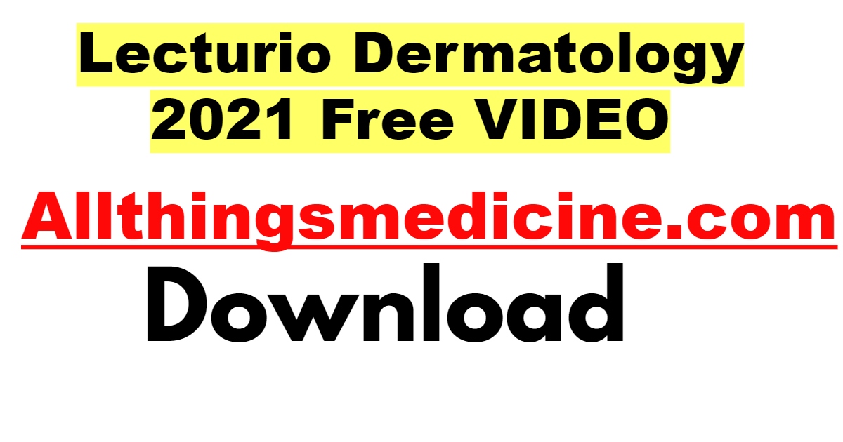 lecturio-dermatology-videos-2021-free-download
