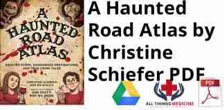 A Haunted Road Atlas by Christine Schiefer PDF