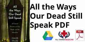 All the Ways Our Dead Still Speak PDF