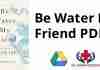 Be Water My Friend PDF