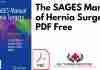 The SAGES Manual of Hernia Surgery PDF