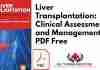 Liver Transplantation: Clinical Assessment and Management PDF
