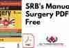 SRBs Manual of Surgery PDF