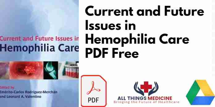 Current and Future Issues in Hemophilia Care PDF