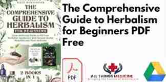 The Comprehensive Guide to Herbalism for Beginners PDF