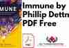 Immune by Phillip Dettmer PDF