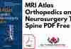 MRI Atlas Orthopedics and Neurosurgery The Spine PDF