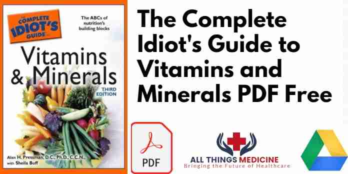 The Complete Idiots Guide to Vitamins and Minerals PDF