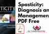 Spasticity: Diagnosis and Management PDF
