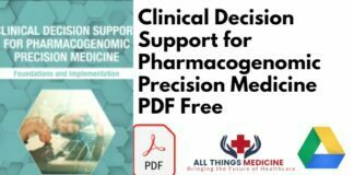 Clinical Decision Support for Pharmacogenomic Precision Medicine PDF