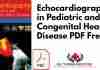 Echocardiography in Pediatric and Congenital Heart Disease PDF
