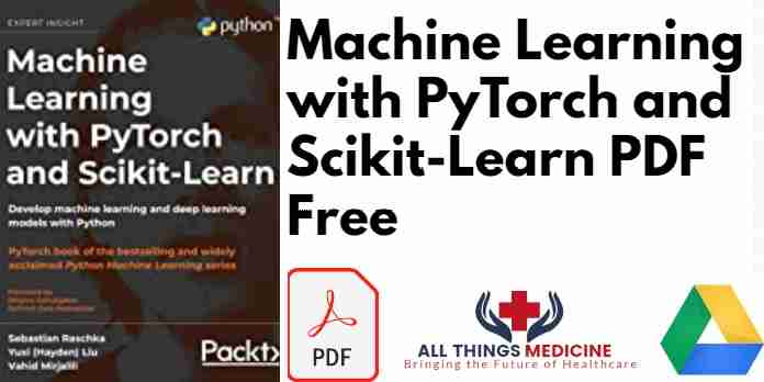 Machine Learning with PyTorch and Scikit-Learn PDF