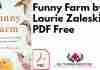 Funny Farm by Laurie Zaleski PDF