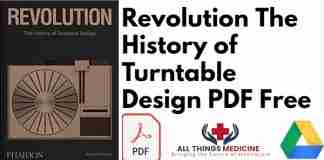 Revolution The History of Turntable Design PDF