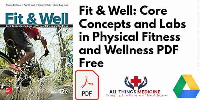 Fit & Well: Core Concepts and Labs in Physical Fitness and Wellness PDF
