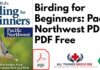 Birding for Beginners: Pacific Northwest PDF