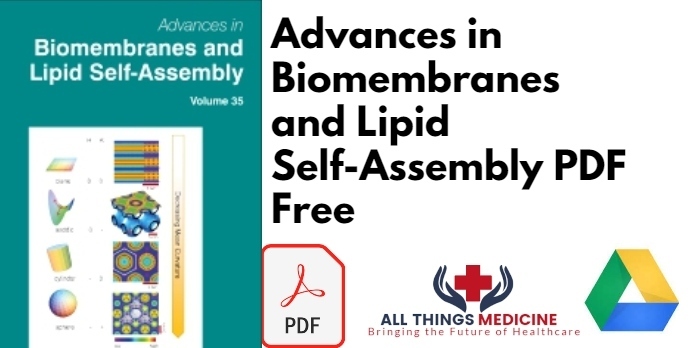 Advances in Biomembranes and Lipid Self-Assembly PDF