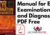 Manual for Eye Examination and Diagnosis PDF