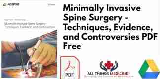 Minimally Invasive Spine Surgery - Techniques Evidence and Controversies PDF