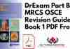 DrExam Part B MRCS OSCE Book 1 PDF