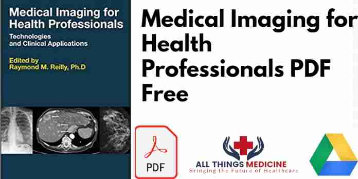 Medical Imaging for Health Professionals PDF