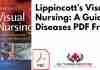 Lippincott Visual Nursing: A Guide to Diseases PDF