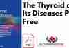 The Thyroid and Its Diseases PDF