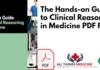 The Hands-on Guide to Clinical Reasoning in Medicine PDF