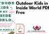 Outdoor Kids in an Inside World PDF