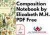 Composition Notebook by Elizabeth MH PDF