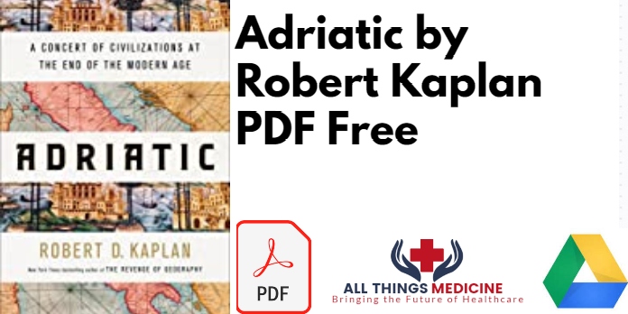 Adriatic by Robert Kaplan