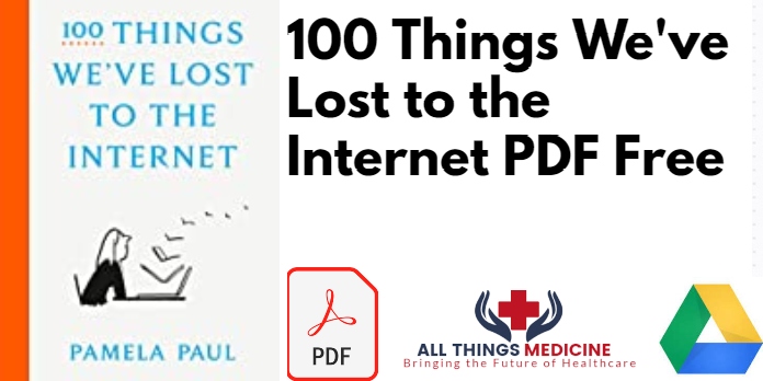 100 Things Weve Lost to the Internet PDF
