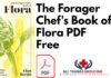 The Forager Chef Book of Flora PDF