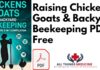 Raising Chickens Goats & Backyard Beekeeping PDF