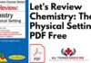 Lets Review Chemistry: The Physical Setting PDF