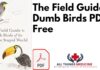 The Field Guide to Dumb Birds PDF