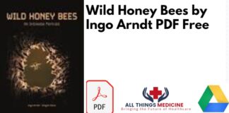 Wild Honey Bees by Ingo Arndt PDF