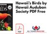 Hawaiis Birds by Hawaii Audubon Society PDF