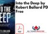 Into the Deep by Robert Ballard PDF
