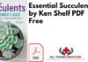 Essential Succulents by Ken Shelf PDF