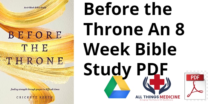 Before the Throne An 8 Week Bible Study PDF