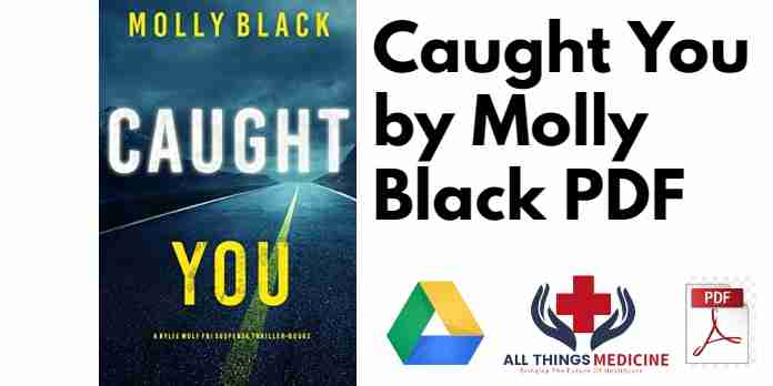 Caught You by Molly Black PDF