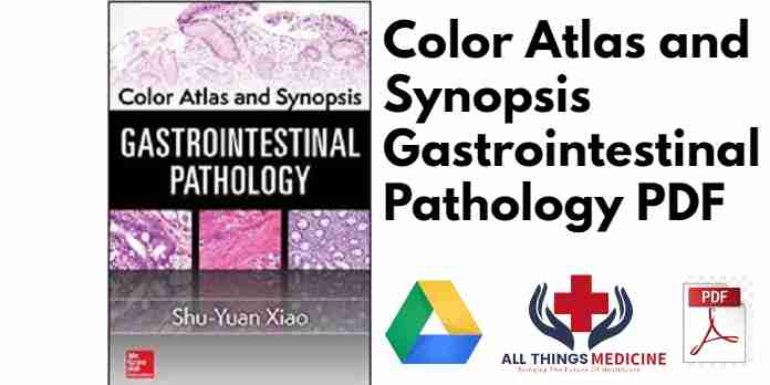 Color Atlas and Synopsis Gastrointestinal Pathology PDF