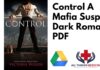 Control A Mafia Suspense Dark Romance PDF