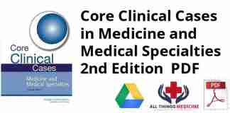 Core Clinical Cases in Medicine and Medical Specialties 2nd Edition PDF