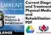 Current Diagnosis and Treatment Physical Medicine and Rehabilitation PDF